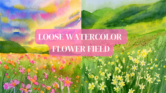 Loose Watercolor: How To Paint Flower Field In An Easy And Fun Way
